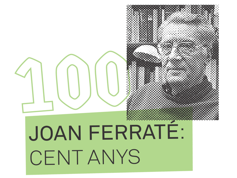 Ferraté 100 Anys