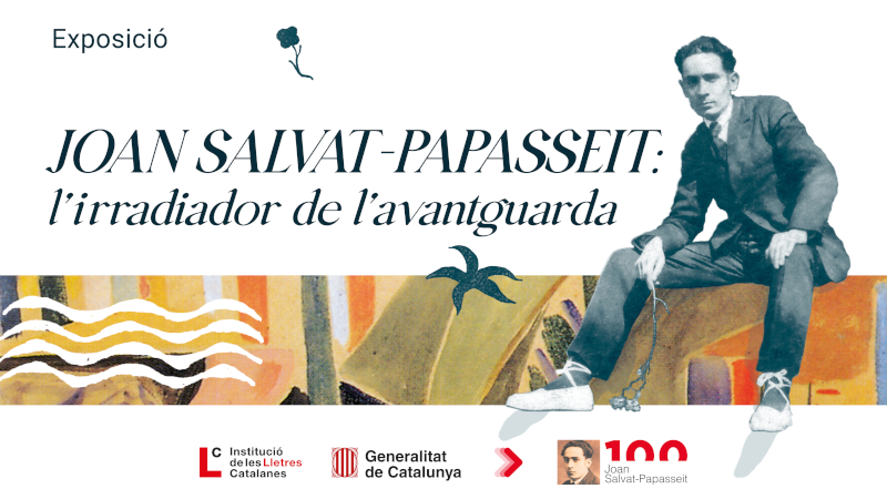 “Joan Salvat-Papasseit: l’irradiador de l’avantguarda”