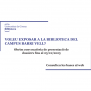 Exposició biblioteca del campus Barri Vell