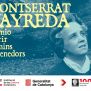 Montserrat Vayreda: Somio obrir camins entenedors